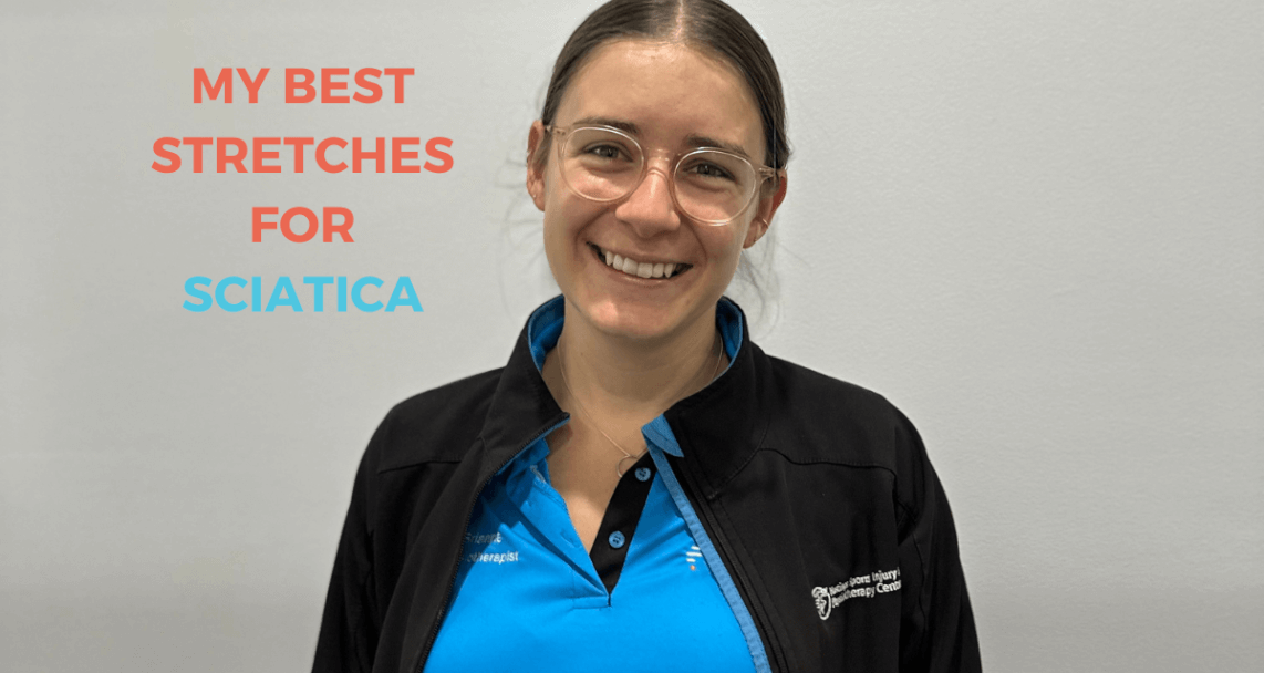 The Best Stretches For Sciatica Relief | Hastings Physio And Health